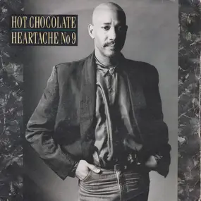 Hot Chocolate - Heartache No. 9