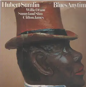 Hubert Sumlin - Blues Anytime!
