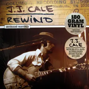 J. J. Cale - Rewind (Unreleased Recordings)