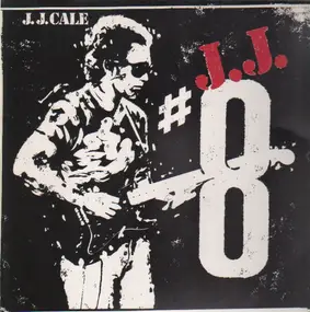 J. J. Cale - #8