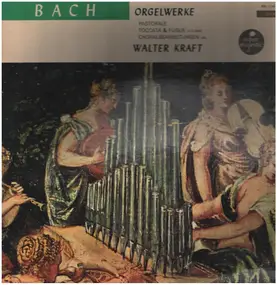 J. S. Bach - orgelwerke