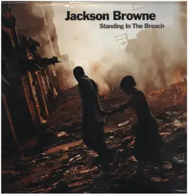 Jackson Browne - Standing in the Breach