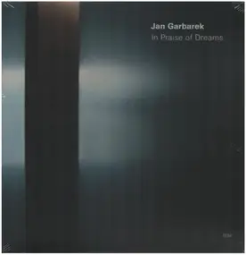 Jan Garbarek - In Praise of Dreams