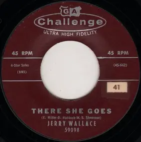 Jerry Wallace - There She Goes / Angel On My Shoulder