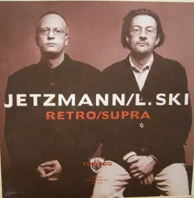 Jetzmann/L.Ski - Retro / Supra