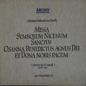 J. S. Bach - Messe in H-Moll