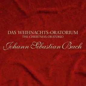 J. S. Bach - WEIHNACHTSORATORIUM