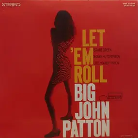 Big John Patton - Let 'Em Roll