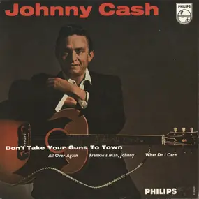 Johnny Cash - Don't Take Your Guns To Town