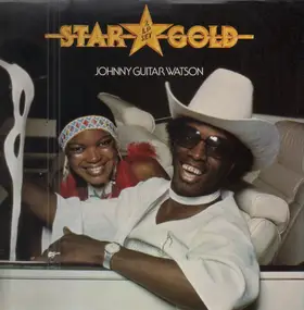 Johnny 'Guitar' Watson - Star Gold