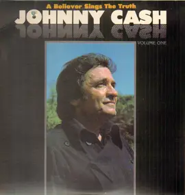 Johnny Cash - A Believer Sings the Truth