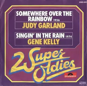 Judy Garland - Somewhere Over The Rainbow / Singin' In The Rain
