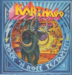 Karthago - Rock 'n' Roll Testament