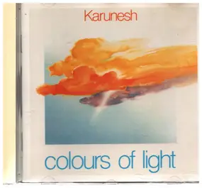 Karunesh - Colours of Light