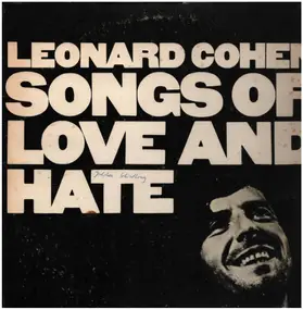 Leonard Cohen - Songs of Love and Hate