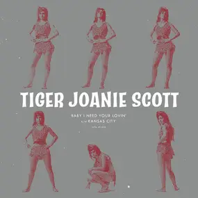 Little Joanie Scott - Baby I Need Your Lovin' / Kansas City