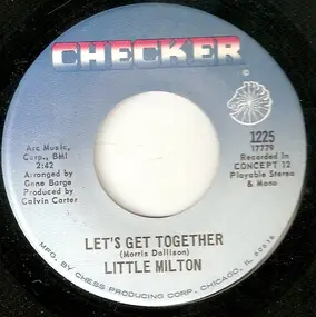 Little Milton - Let's Get Together / I'll Always Love You
