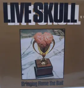 Live Skull - Bringing Home the Bait