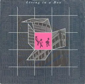 Living in a Box - Living In A Box /  Living In A Box (The Penthouse Mix)