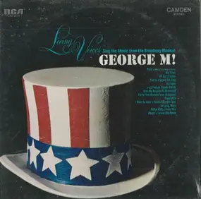 Living Voices - Music From The Broadway Musical 'George M!'