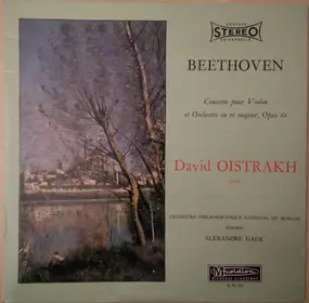 Ludwig Van Beethoven - Concerto Pour Violon Et Orchestre En Ré Majeur, Opus 61