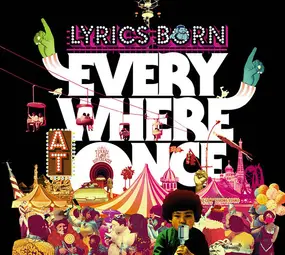 Lyrics Born - Everywhere at Once