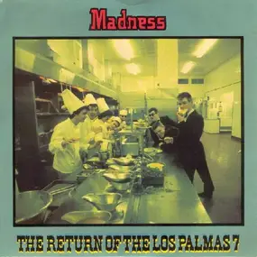 The Madness - The Return Of The Los Palmas 7
