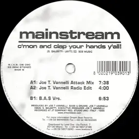 Mainstream - C'Mon and Clap Your Hands Y'All!