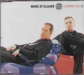 Marc et Claude - Loving You