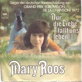Mary Roos - Nur Die Liebe Läßt Uns Leben