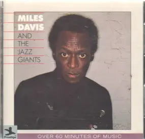 Miles Davis - Miles Davis And The Jazz Giants