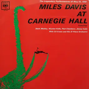 Miles Davis - Miles Davis at Carnegie Hall