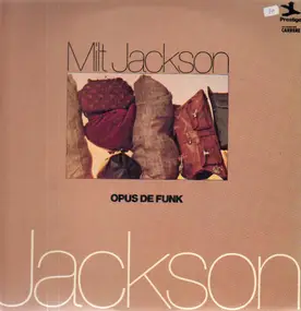 Milt Jackson - Opus de Funk