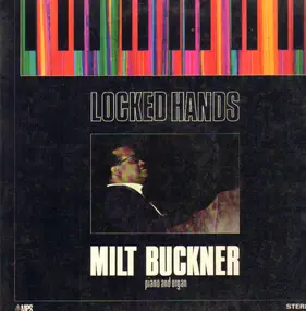 Milt Buckner - Locked Hands