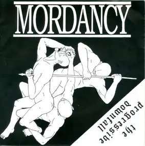 Mordancy - The Progressive Downfall