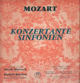 Wolfgang Amadeus Mozart - Konzertante Sinfonien,, David Oistrach, Rudolf Barshai, Kammerorch Moskau