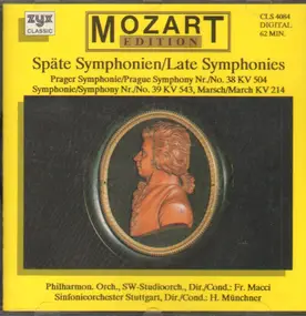 Wolfgang Amadeus Mozart - LATE SYMPHONIES