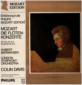 Wolfgang Amadeus Mozart - Die Flötenkonzerte KV 313, KV 314, Andante KV 315