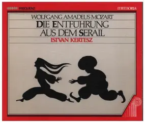 Wolfgang Amadeus Mozart - Die Entführung Aus Dem Serail
