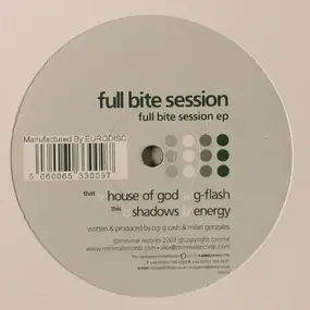 Ogi G Cash & Milan Gonzales - Full Bite Session EP