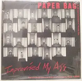Paper Bag - Improvised My Ass
