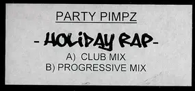 Partypimpz - Holiday Rap