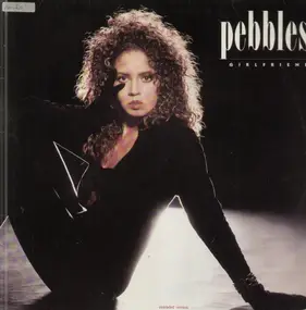 Pebbles - Girlfriend