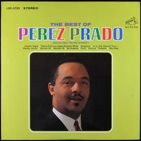 Perez Prado And His Orchestra - The Best Of Perez Prado