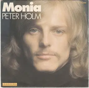 Peter Holm - Monia / Que Fais-Tu Loin De Moi