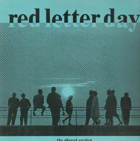 red letter day - the absurd garden