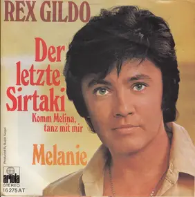 Rex Gildo - Der Letzte Sirtaki (Komm Melina, Tanz Mit Mir)