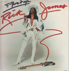 Rick James - Fire It Up
