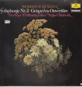 Robert Schumann - Symphonien Nr.2 / Genoveva Overture