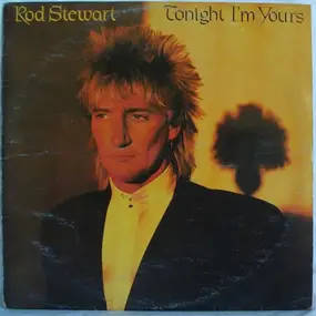 Rod Stewart - Tonight I'm Yours
